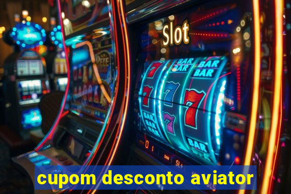 cupom desconto aviator